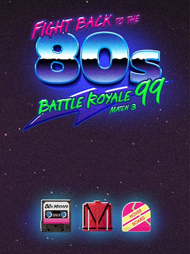 logo Fight back to the 80's: Match 3 battle royale