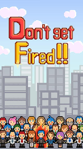 Don't get fired! captura de tela 1