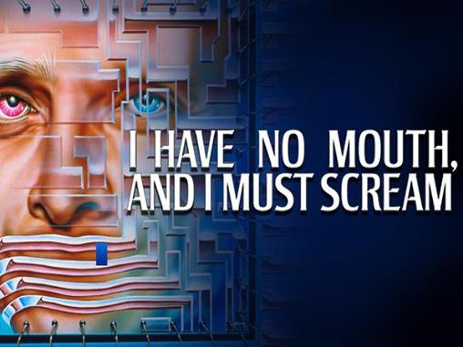 I have no mouth, and I must scream屏幕截圖1