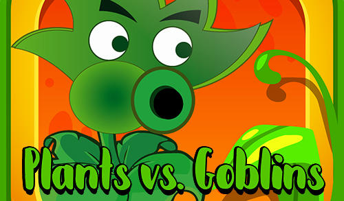 Plants vs goblins screenshot 1