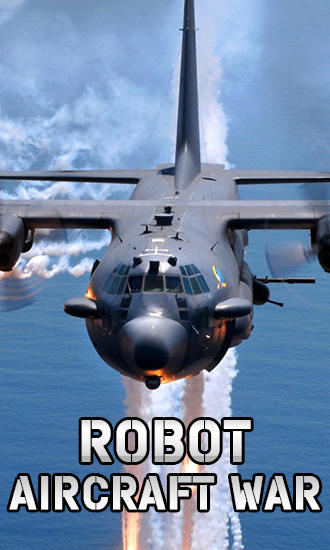 Robot: Aircraft war icono