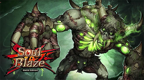 Soul blaze: Battle edition屏幕截圖1