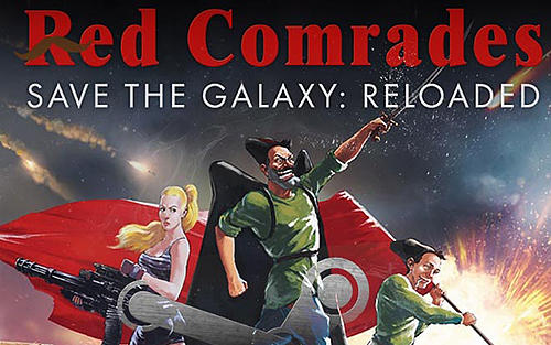 Red comrades save the galaxy: Reloaded captura de pantalla 1
