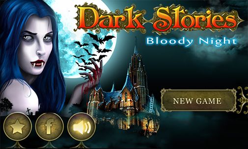 Dark stories: Bloody night скриншот 1
