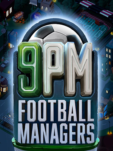9PM football managers screenshot 1