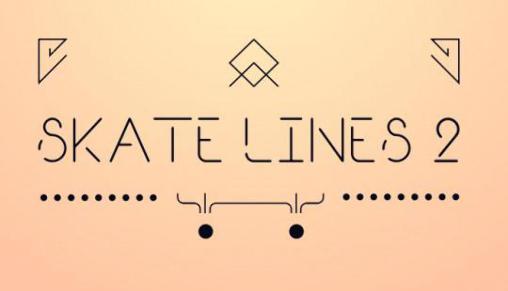 Skate line 2 скриншот 1