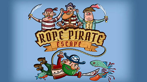 Rope pirate escape屏幕截圖1