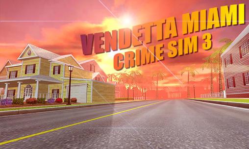 Vendetta Miami: Crime sim 3 capture d'écran 1