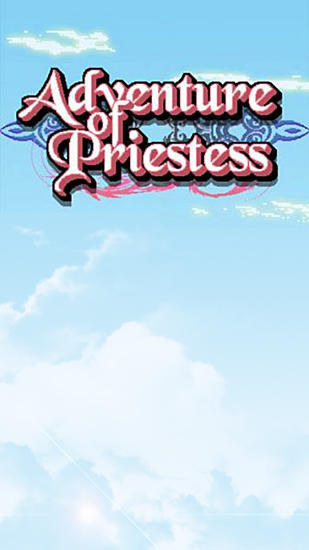 Adventure of priestess screenshot 1