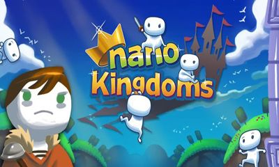 Nano Kingdoms captura de pantalla 1
