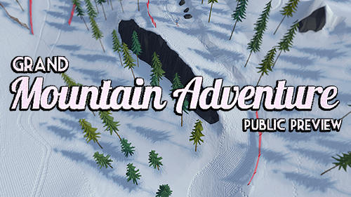 Grand mountain adventure: Public preview capture d'écran 1