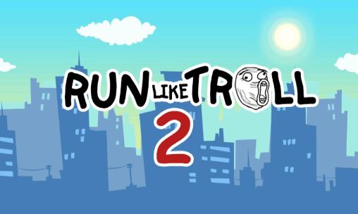 Иконка Run like troll 2: Run to die