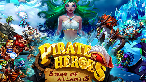 Pirate heroes: Siege of Atlantis screenshot 1