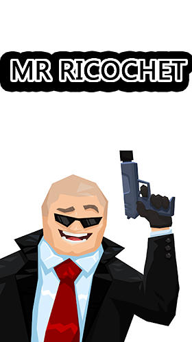 Mr Ricochet скриншот 1