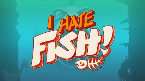 I hate fish! Symbol