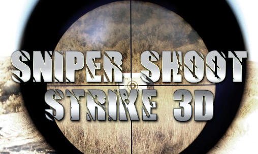 Sniper shoot strike 3D captura de pantalla 1