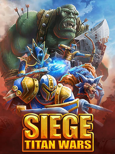 Siege: Titan wars скриншот 1