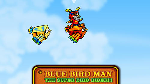 Blue bird man: The super bird rider!!! icono