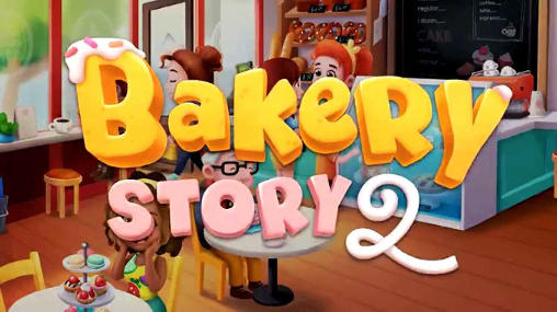 Bakery story 2屏幕截圖1