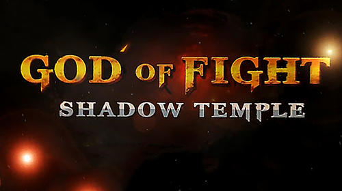 Shadow temple: God of fight captura de pantalla 1