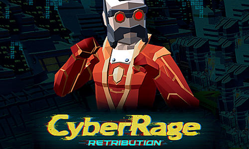 Cyber ​​rage: Retribution скріншот 1