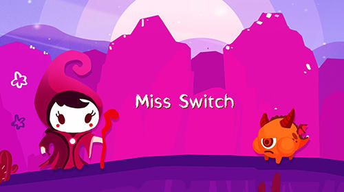 Miss Switch屏幕截圖1