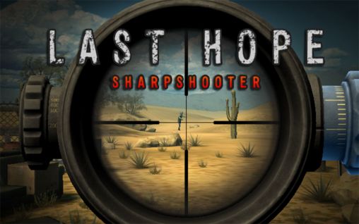 Last hope: Sharpshooter screenshot 1