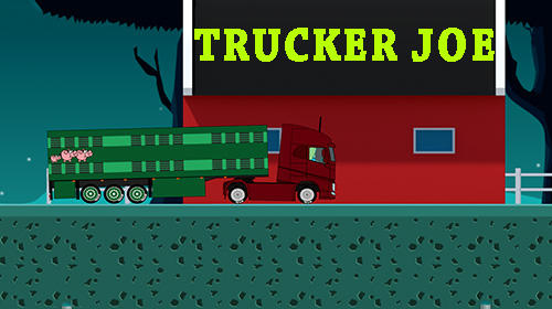 Trucker Joe captura de pantalla 1