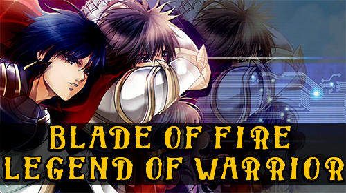 Blade of fire: Legend of warrior captura de tela 1