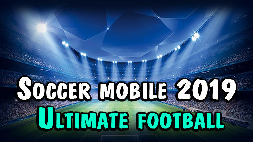 Soccer mobile 2019: Ultimate football capture d'écran 1