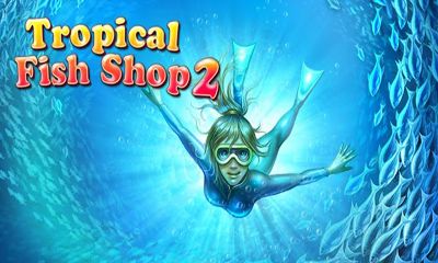 Tropical Fish Shop 2 screenshot 1