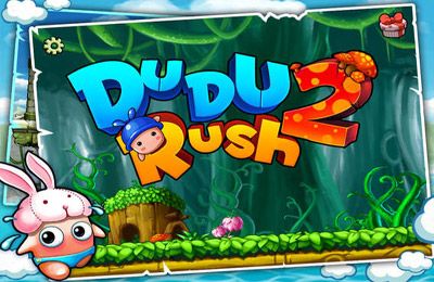 Dudu Rush! for iPhone