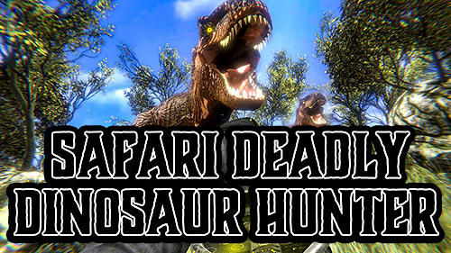 Safari deadly dinosaur hunter free game 2018 скріншот 1