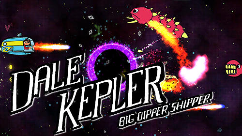 Dale Kepler: Big Dipper shipper скриншот 1