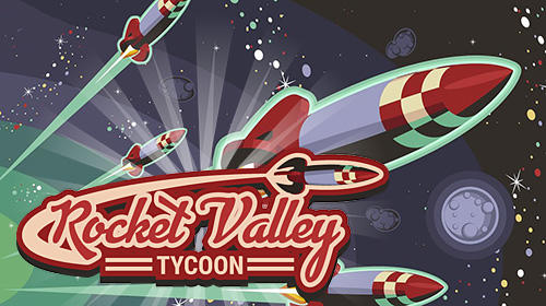 Rocket valley tycoon captura de pantalla 1