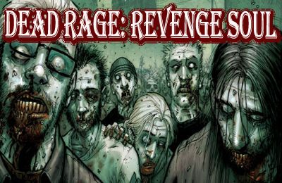 ロゴDead Rage: Revenge Soul HD