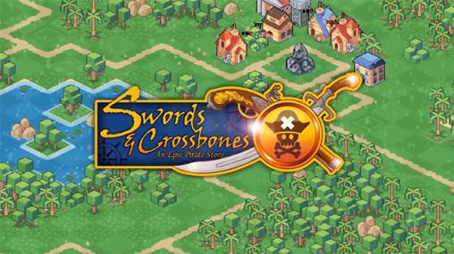Swords and crossbones: An epic pirate story captura de tela 1