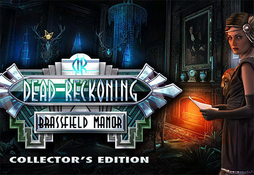 Dead reckoning: Brassfield manor. Collector's edition скриншот 1