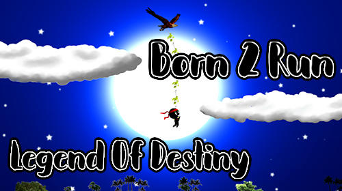 Born 2 run: Legend of destiny captura de tela 1