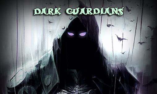 Dark guardians for iPhone