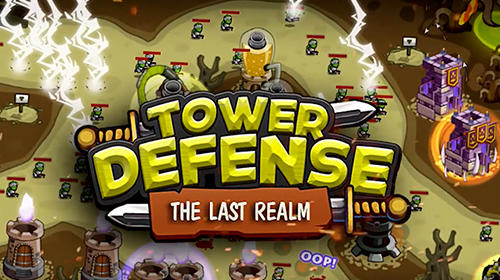 Tower defense: The last realm. Castle empire TD screenshot 1