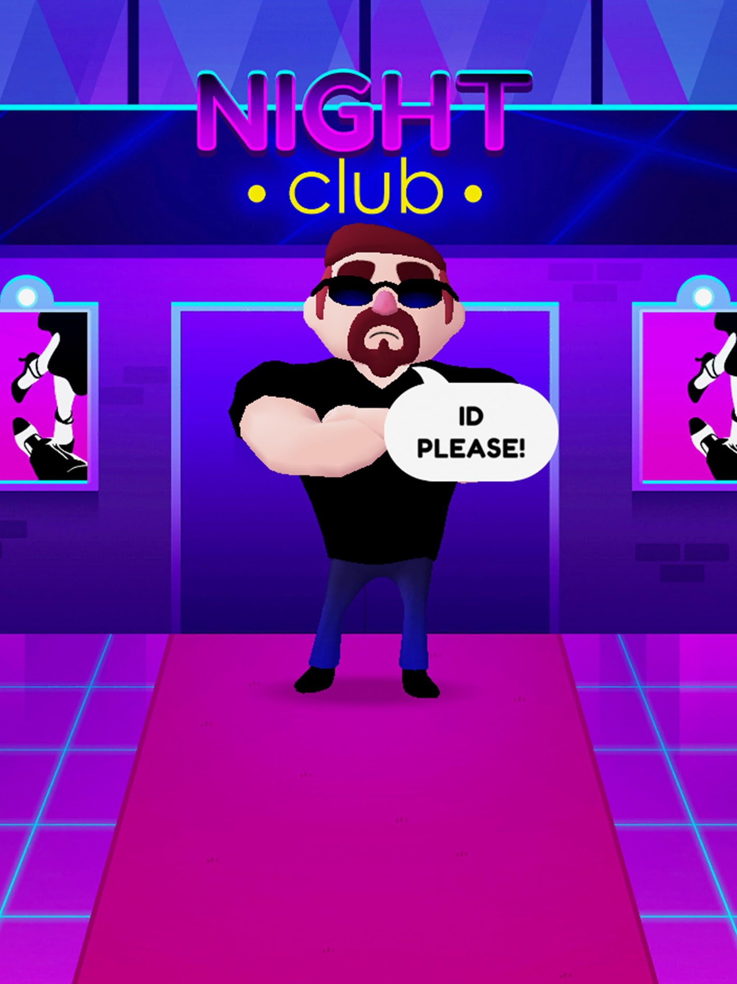 Night club simulator. Please game. ID pleasure.