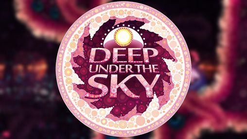 Deep under the sky capture d'écran 1