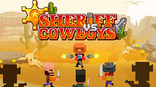 Sheriff vs cowboys屏幕截圖1