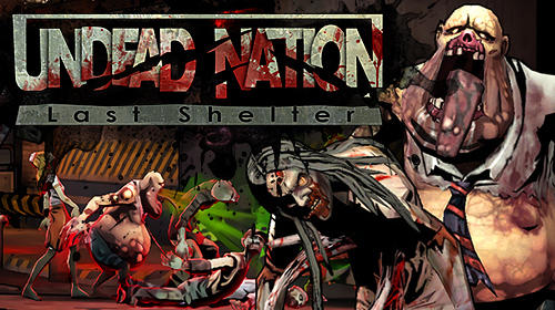 Undead nation: Last shelter скриншот 1