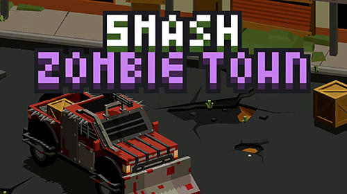 Smash zombie town скриншот 1