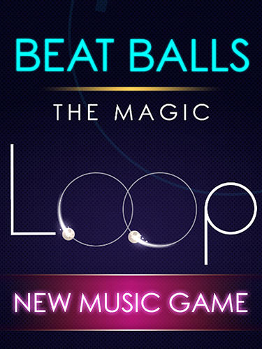 Beat balls: The magic loop capture d'écran 1