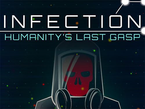 logo Infection: Humanity's last gasp