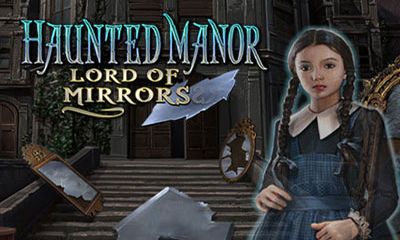 Haunted Manor: Lord of Mirrors captura de pantalla 1
