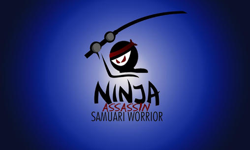 Ninja: Assassin samurai warrior icono